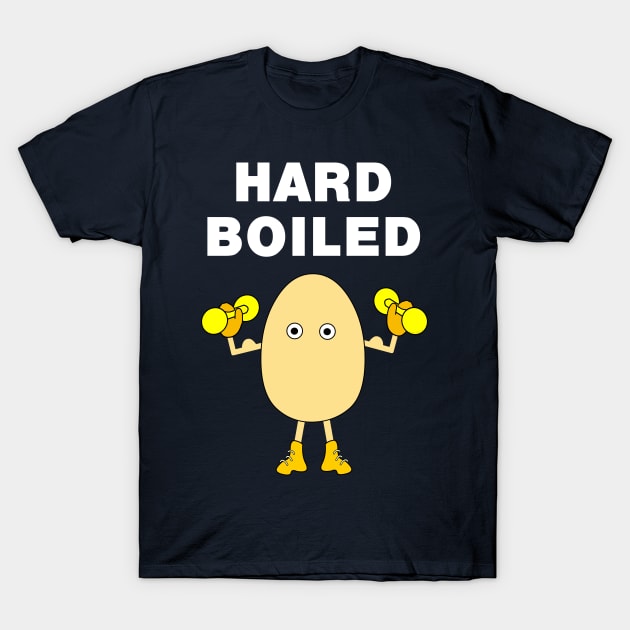 Hard Boiled Funny Cook and Body Builder White Text T-Shirt by Barthol Graphics